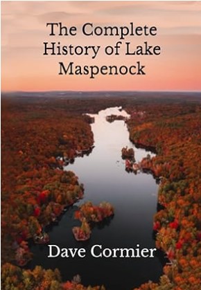 Complete History of Lake Maspenock
